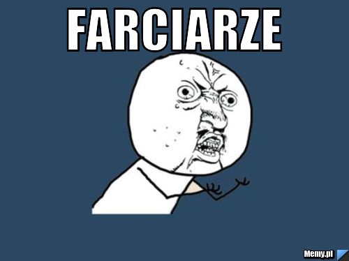 Farciarze 
