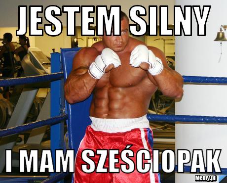 Jestem silny i mam sześciopak