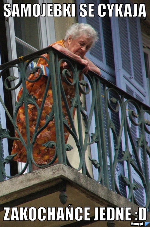 Samojebki se cykają zakochańce jedne :D