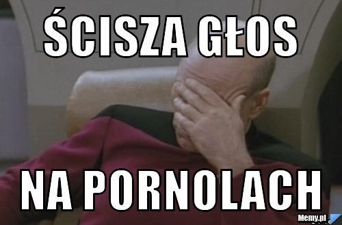 Ścisza głos na pornolach