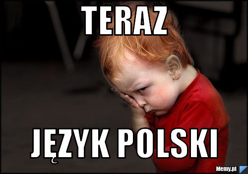 Teraz język polski