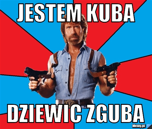 Jestem Kuba Dziewic Zguba