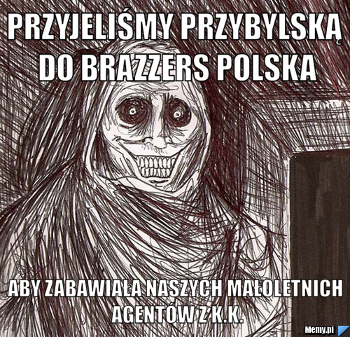 Przyjeliśmy przybylską do brazzers polska aby zabawiała naszych małoletnich agentów z K.K.