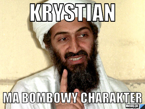 Krystian  Ma bombowy charakter
