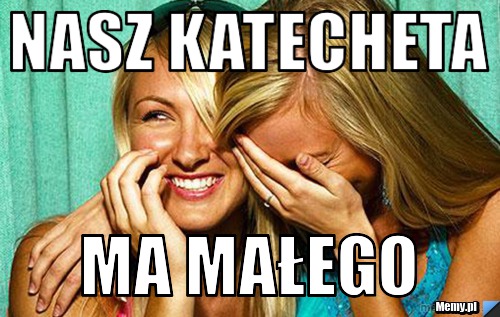 Nasz katecheta ma małego