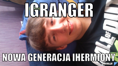IGranger Nowa generacja iHermiony