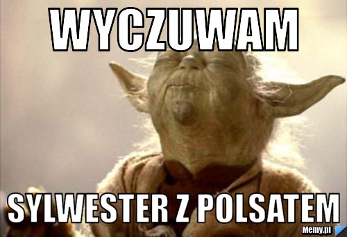 Wyczuwam  sylwester z polsatem