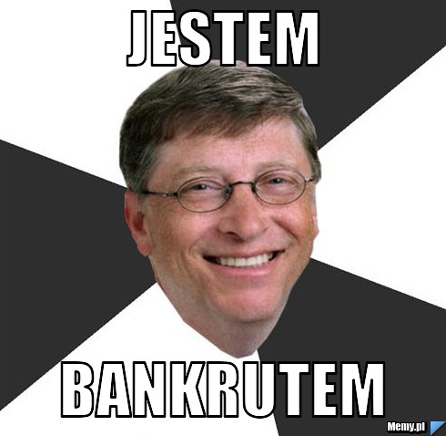Jestem bankrutem