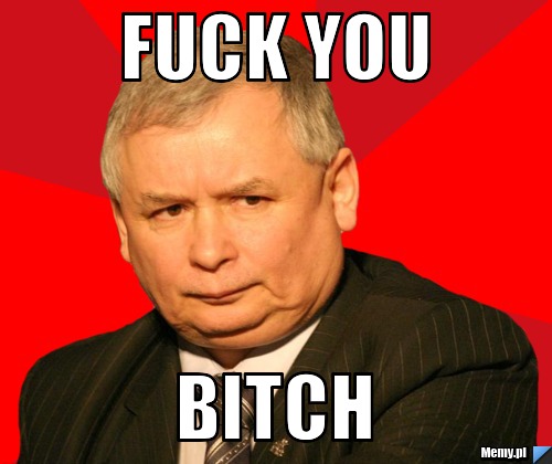 Fuck You Bitch 