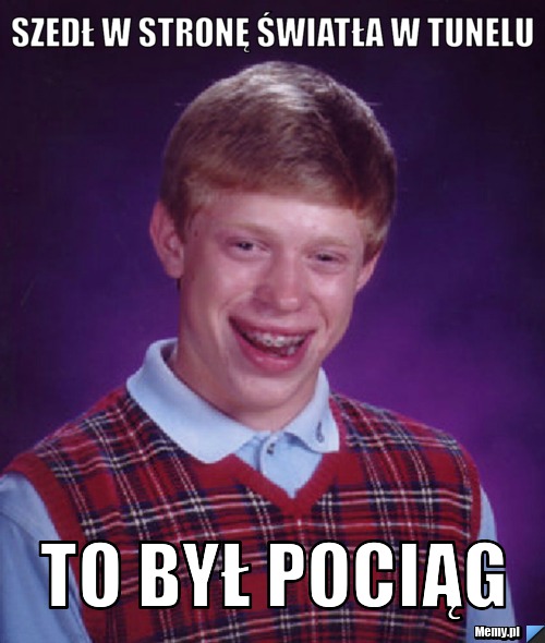 Szedł w stronę światła w tunelu To był pociąg