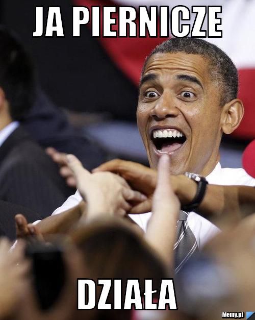 JA PIERNIcZE  DZIAŁA