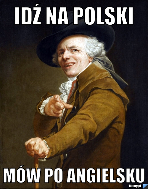 Idź na polski mów po angielsku