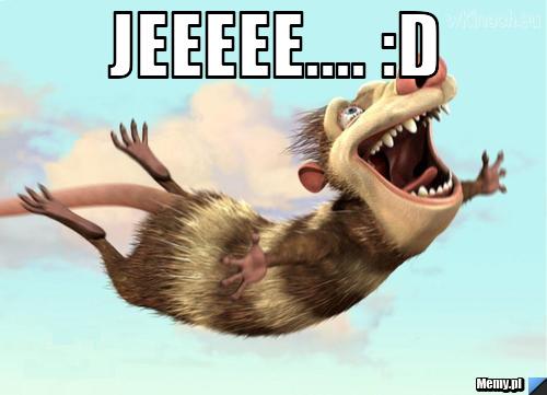 Jeeeee.... :D 