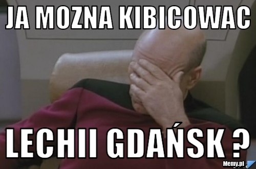 Ja mozna kibicowac lechii gdańsk ?