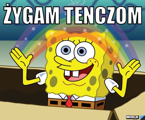 żygam tenczom 
