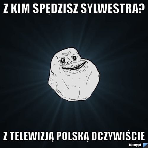 Z kim spędzisz sylwestra? z telewizją polską oczywiście