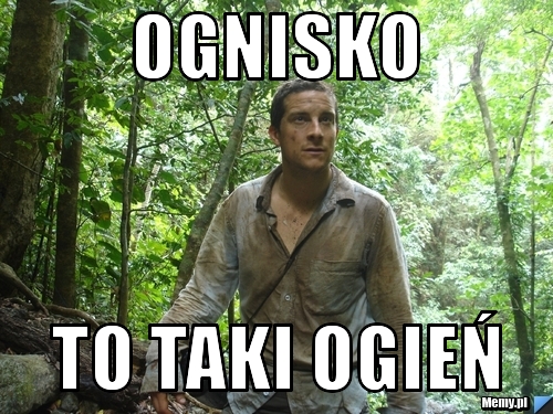 Ognisko To taki ogień