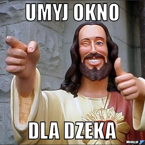 Umyj okno  Dla dzeka