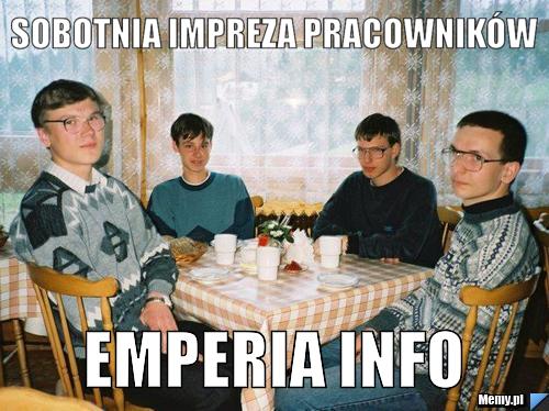 Sobotnia impreza pracowników Emperia Info