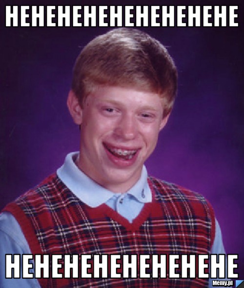 HEHEHEHEHEHEHEHEHE HEHEHEHEHEHEHEHE