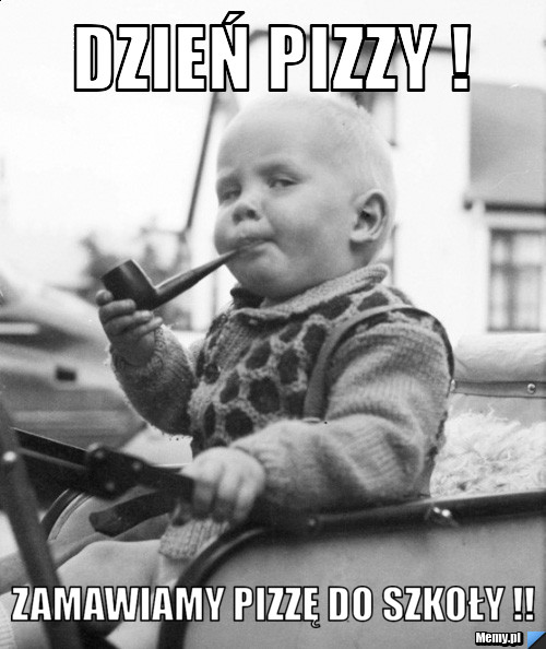 Dzień Pizzy !  Zamawiamy Pizzę do szkoły !!