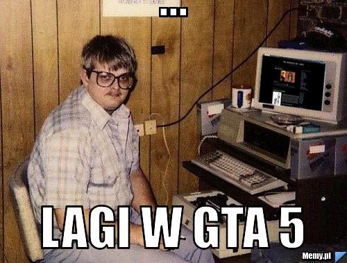 ... Lagi w GTA 5