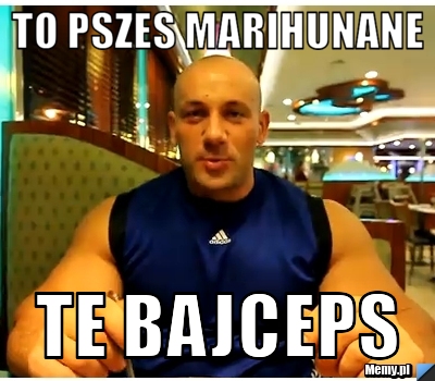 To pszes marihunane te bajceps