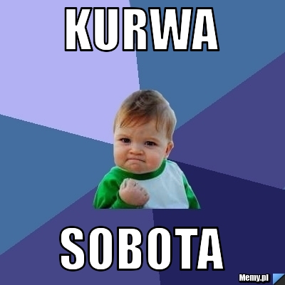 Kurwa  sobota
