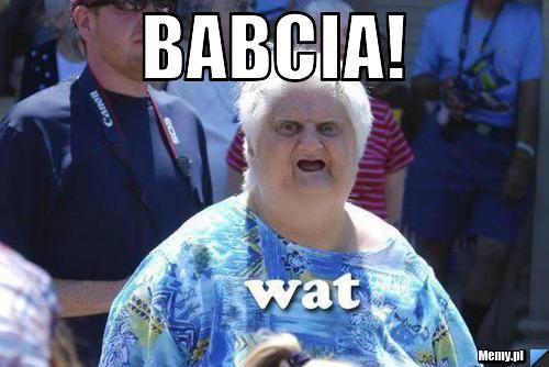 Babcia! 