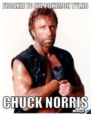 Froakie to nie pokemon tylko Chuck Norris 