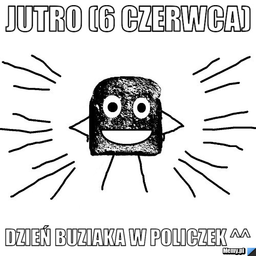 Jutro (6 czerwca) Dzień buziaka w policzek ^^ 