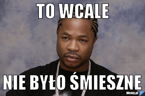 To wcale nie było śmieszne