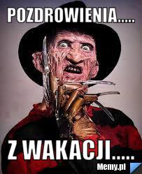 Pozdrowienia..... Z wakacji.....