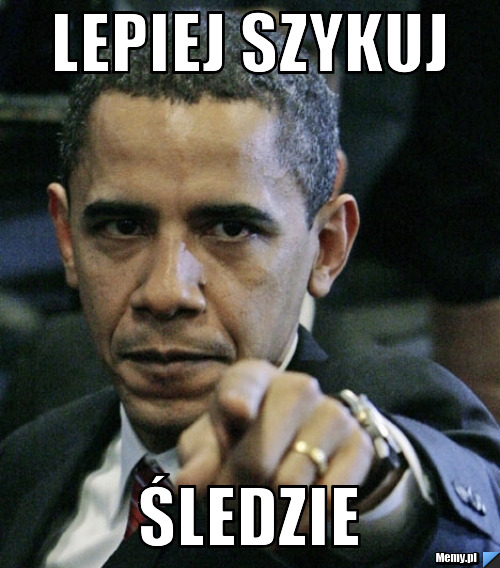Lepiej szykuj śledzie