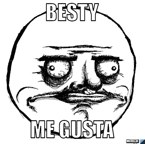 Besty Me gusta