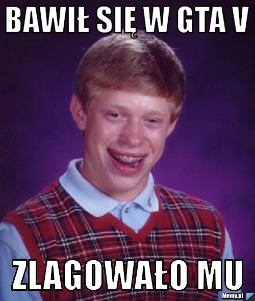 Bawił się w GTA V Zlagowało mu