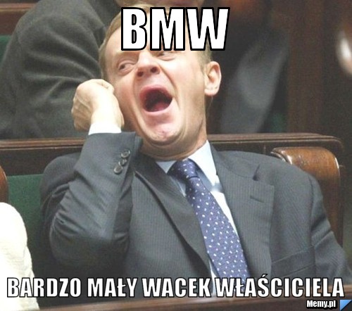BMW  Bardzo mały wacek właściciela