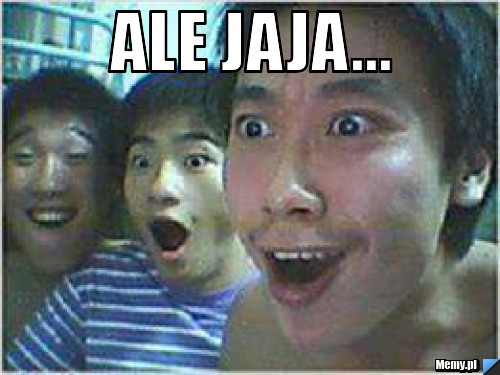 Ale jaja... 