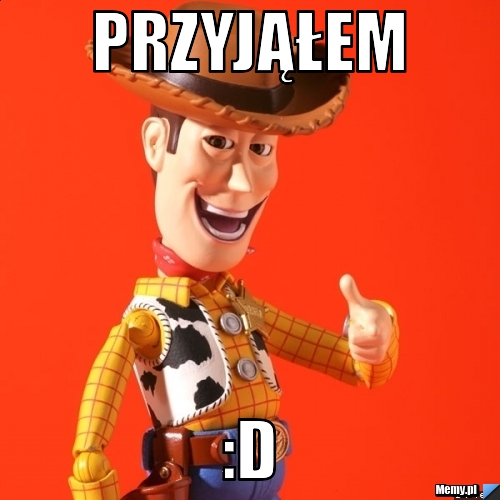 Przyjąłem :D
