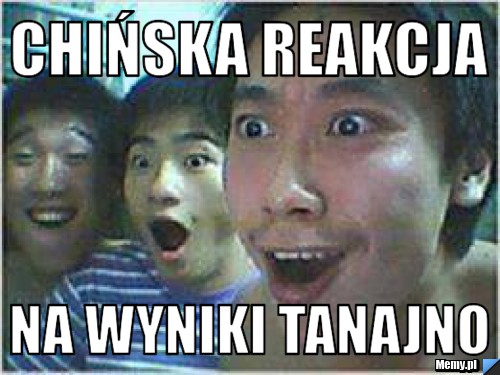 Chińska reakcja  na wyniki tanajno