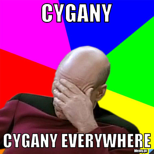 Cygany cygany everywhere