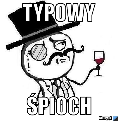 Typowy Śpioch