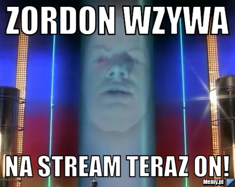 Zordon Wzywa na stream teraz ON! 