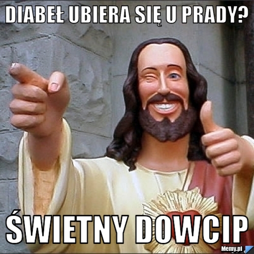 Diabeł ubiera się u prady? świetny dowcip