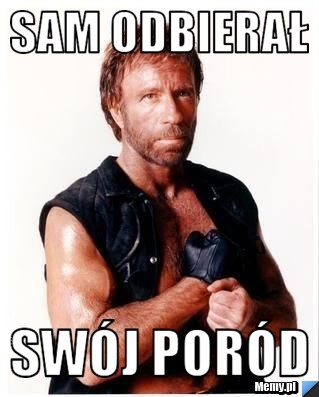 Sam odbierał  swój poród