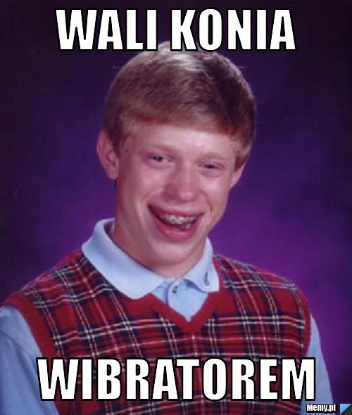 Wali konia  wibratorem 