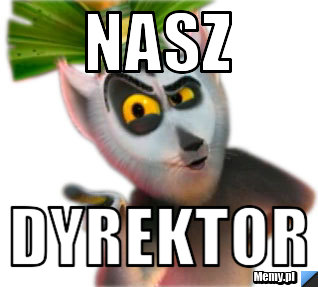 Nasz dyrektor