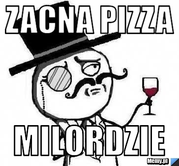 Zacna Pizza Milordzie