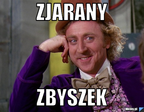 Zjarany Zbyszek