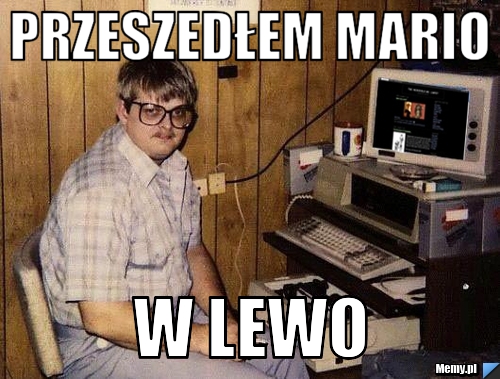 Przeszedłem mario w lewo